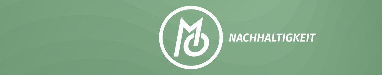 Wir leben Nachhaltigkeit